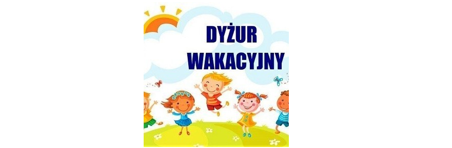 Wesole dzieci z napisem dyzur wakacyjny